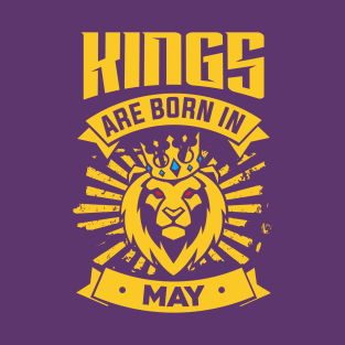 Kings Are Born In May Happy Birthday T-Shirt