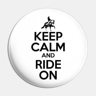 keep calm and ride on Pin