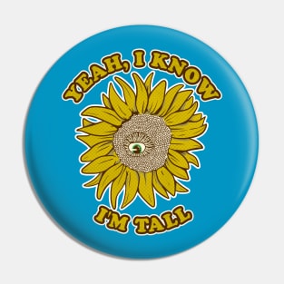 tall sunflower Pin