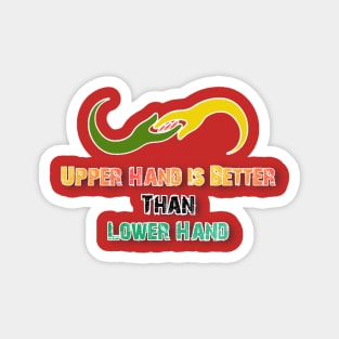 Upper Hand is Better than Lower Hand Magnet