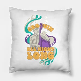 Groovin' All Night Long Pillow