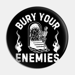 Bury Your Enmies Skull Fire Pin