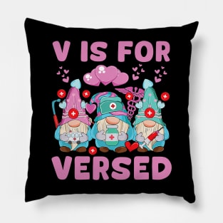 PACU CRNA ICU ER Nurse V Is For Versed Nurse Valentine_s Day Pillow