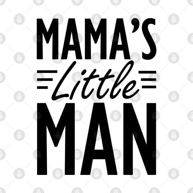 Mama's little man by KC Happy Shop