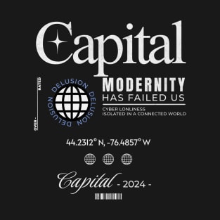 Modernity has failed us! T-Shirt