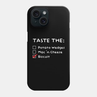 taste the biscuit Phone Case