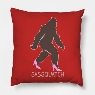 Sassquatch - Badass With An Attitude To Match  - Bigfoot - Pink Heels Pillow