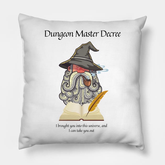 Dungeon Master Decree - Universe Pillow by SnarkSharks