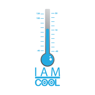 i am cool T-Shirt