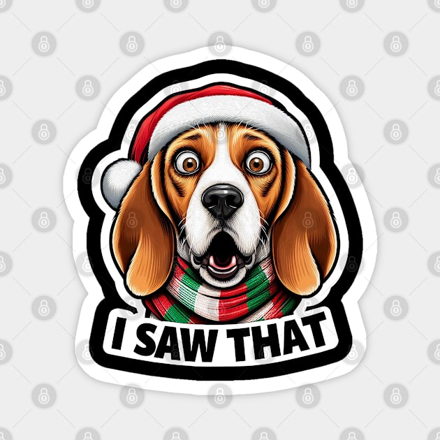 I Saw That meme Beagle Dog Happy Holidays Christmas Hat Magnet by Plushism