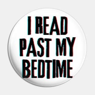 I Read Past My Bedtime Pin