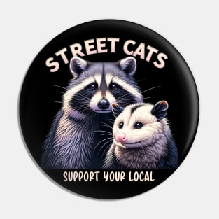 Street Cats, Support Your Local Street Cat Pin