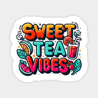 Funny sweet tea quote with a vintage look for women and girls iced tea lovers Magnet