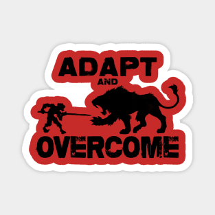 Adapt and Overcome Magnet