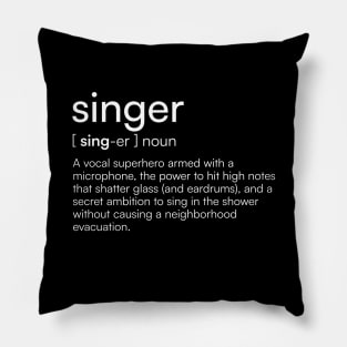 Singer Definition Pillow