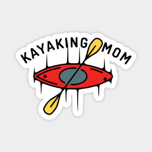 Kayaking Mom Magnet