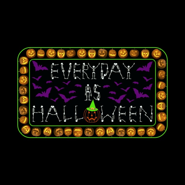 Everyday is Halloween by ARTWORKandBEYOND