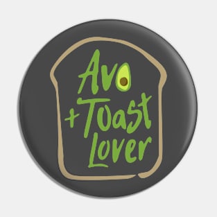 Avo and Toast Lover Pin