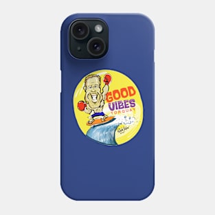 Good Vibes Torquay Mick Fanning Phone Case