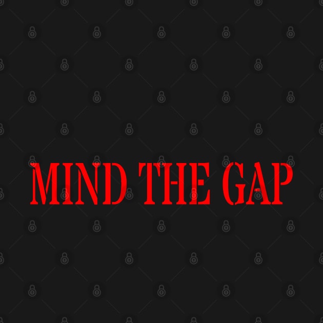 MIND THE GAP by PLANTONE