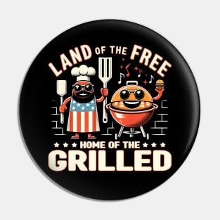 Land of the Free, Home of the Grilled - Memorial Day Pin