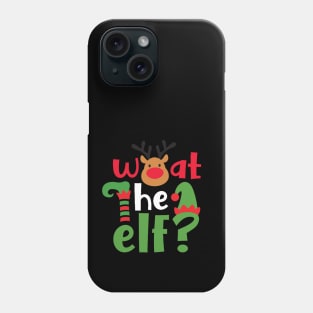 What The Elf Group Matching Family Christmas Gift Outfit Phone Case