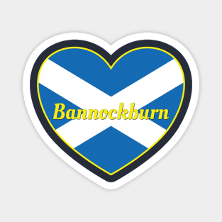 Bannockburn Scotland UK Scotland Flag Heart Magnet