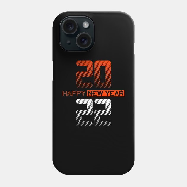 happy new year 2022 Phone Case by 99% Match