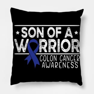 Son Of A Warrior Colon Cancer Awareness Pillow