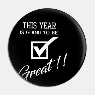 This Year 2024 is going to be GREAT.2024 great year for Graduation and success Pin