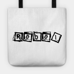 Rebel against negativity Tote