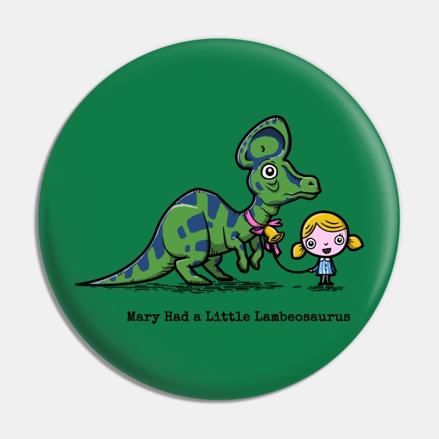 Mary Had a Little Lambeosaurus Pin by tabners