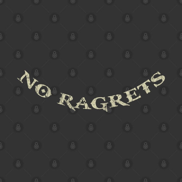 No Ragrets by JCD666