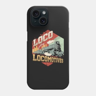 loco for locomotives Phone Case