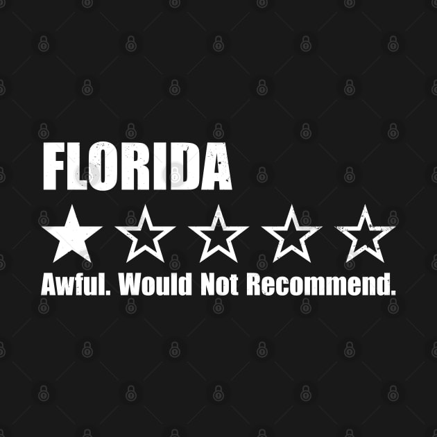 Florida One Star Review by Rad Love