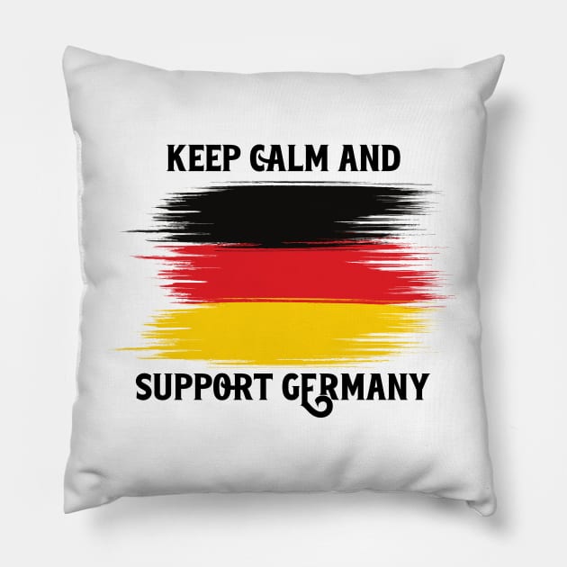 Keep Calm And Support Germany Pillow by nextneveldesign