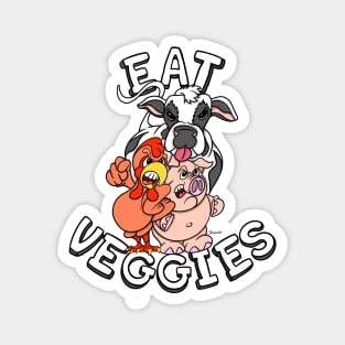 Vegetarian Vegan lifestyle EAT VEGGIES Magnet