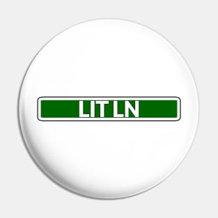 Lit Ln Street Sign Pin