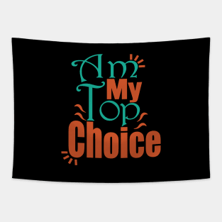 Choose Yourself , Am My Top Choice Tapestry