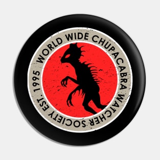 Chupacabra Watcher Pin