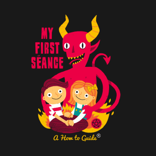 My First Seance T-Shirt