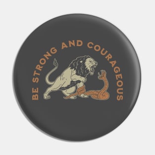 Be Strong & Courageous Pin