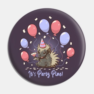 Its Party Pine - Party Porcupine Pin