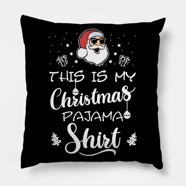 This My Christmas Pajama Shirt Funny Santa Pillow by BadDesignCo