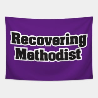 Recovering Methodist - Dark Text Tapestry