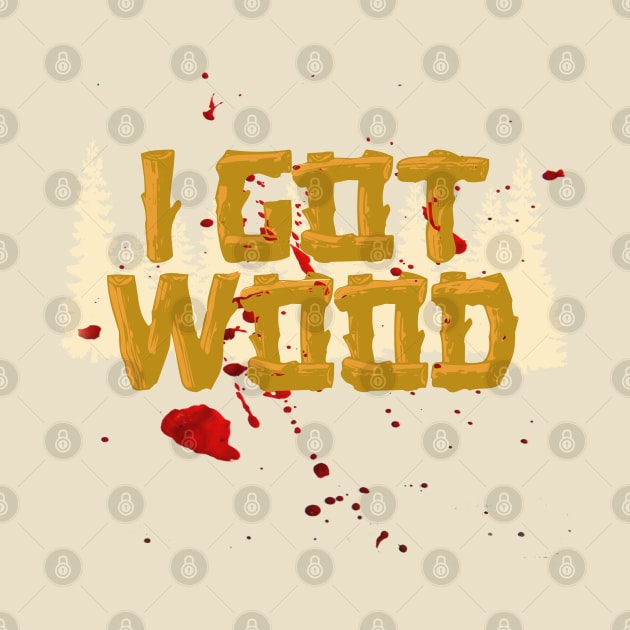 Shaun of The Dead Got Wood by PopCultureShirts