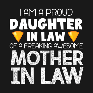 Daughter in law, mother in law T-Shirt