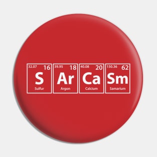 Sarcasm (S-Ar-Ca-Sm) Periodic Elements Spelling Pin