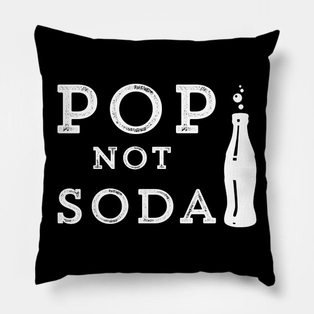 Pop Not Soda Cola Funny Beverage Pittsburgh Pillow by HuntTreasures