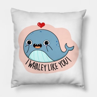 I Whaley Like You Cute Whale Pun Pillow